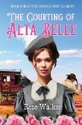 Cover: The Courting of Alta Belle - Tuxtails Publishing, LLC