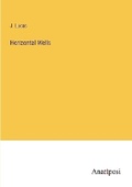 Cover: Horizontal Wells - Anatiposi Verlag