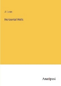 Enlarge image Cover: Horizontal Wells - Anatiposi Verlag