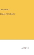 Cover: Chicago and Its Suburbs - Anatiposi Verlag