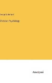 Enlarge image Cover: Christian Psychology - Anatiposi Verlag