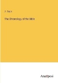 Cover: The Chronology of the Bible - Anatiposi Verlag