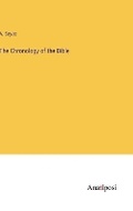 Cover: The Chronology of the Bible - Anatiposi Verlag