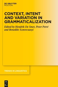 Enlarge image Cover: Context, Intent and Variation in Grammaticalization - De Gruyter