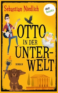 Abbildung von: Otto in der Unterwelt - dotbooks