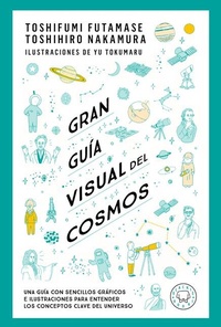 Enlarge image Cover: Gran guia visual del cosmos / A Grand Visual Guide of the Cosmos - Blackie Books