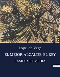 Abbildung von: El Mejor Alcalde, El Rey - Culturea