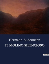 Abbildung von: El Molino Silencioso - Culturea