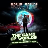 Enlarge image Cover: The Game of Worlds - Glen David Brin