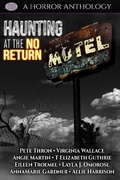 Cover: Haunting At The No Return Motel - AMR Publishing