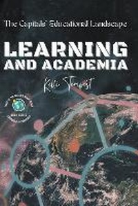 Abbildung von: Learning and Academia-The Capitals' Educational Landscape - Knowledge Bridge Press
