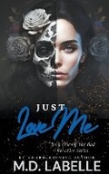 Cover: Just Love Me - Casper Publishing
