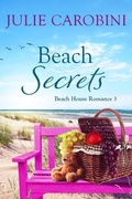 Cover: Beach Secrets (Beach House Romance, #3) - Julie Carobini