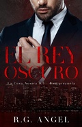 Cover: El Rey Oscuro (La Cosa Nostra, #0.5) - R.G. Angel