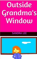 Cover: Outside Grandma's Window - Sandra Lee
