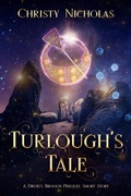 Cover: Turlough's Tale: A Druid's Brooch Short Story (The Druid's Brooch Series, #3.5) - Christy Nicholas