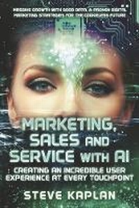 Enlarge image Cover: Marketing, Sales and Service with AI - Bookbaby