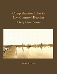 Enlarge image Cover: Comprehensive Index to Low Country Historian - Bookbaby