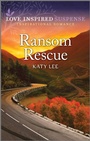 Cover: Ransom Rescue - Love Inspired Suspense
