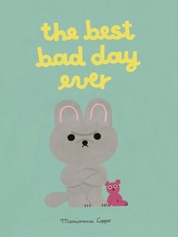 Abbildung von: The Best Bad Day Ever - Frances Lincoln Children's Books