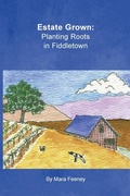 Cover: Estate Grown - Gaby Press