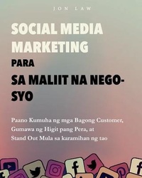 Abbildung von: Social Media Marketing  para sa Maliit na Negosyo - Aude Publishing