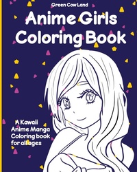 Abbildung von: Anime Girls Coloring Book - IngramSpark
