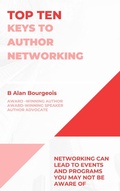 Cover: Top Ten Keys to Author Networking (Top Ten Series) - B Alan Bourgeois