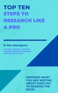 Cover: Top Ten Steps to Research Like a Pro (Top Ten Series) - B Alan Bourgeois