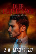 Cover: Deep Deliverance (The Deep Series, #3) - Z.A. Maxfield
