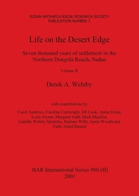 Enlarge image Cover: Life on the Desert Edge, Volume II - British Archaeological Reports Oxford Ltd