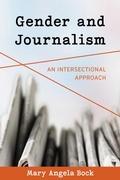 Cover: Gender and Journalism - Rowman & Littlefield Publishers