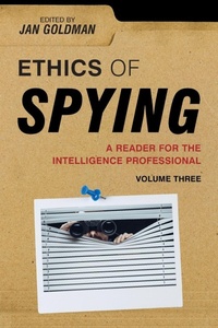 Enlarge image Cover: Ethics of Spying: A Reader for the Intelligence Professional - Rowman & Littlefield Publishers