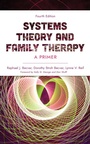Cover: Systems Theory and Family Therapy - Rowman & Littlefield Publishers