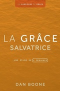 Cover: La grace salvatrice - Editions Foi Et Saintete