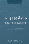 Cover: La grace sanctifiante - Editions Foi Et Saintete