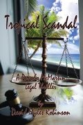 Cover: Tropical Scandal - A Pancho McMartin Legal Thriller - Bluewaterpress LLC