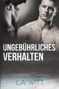 Cover: Ungeb&uuml;hrliches Verhalten - GallagherWitt