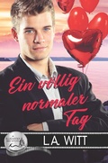 Cover: Ein v&ouml;llig normaler Tag (Bluewater Bay (German)) - GallagherWitt