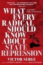 Cover: What Every Radical Should Know about State Repression - Seven Stories Press