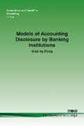 Cover: Models of Accounting Disclosure by Banking Institutions - now publishers Inc