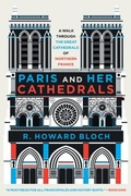 Cover: Paris and Her Cathedrals - WW Norton & Co