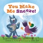 Cover: You Make Me Sneeze! - Astra Publishing House