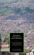 Cover: Neoliberal Techniques of Social Suffering - Lexington Books