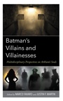 Cover: Batman's Villains and Villainesses - Lexington Books