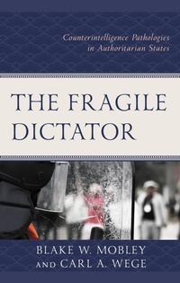 Enlarge image Cover: The Fragile Dictator - Lexington Books