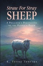 Bild: Straw For Stray Sheep - Christian Faith Publishing, Inc.