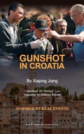 Cover: Gunshot in Croatia - Dixie W Publishing Corporation