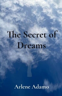 Abbildung von: Secret of Dreams - Distributed By Ingram Spark