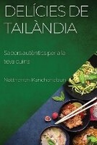 Abbildung von: Delicies de Tailandia - Natthanon Kanchanaburi